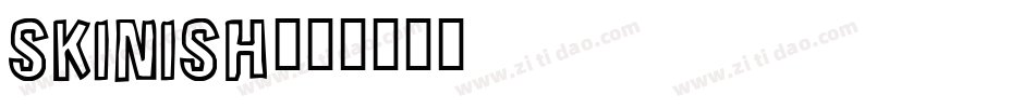 Skinish字体转换