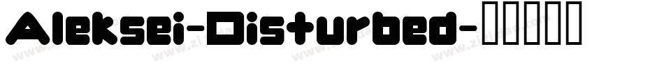 Aleksei-Disturbed字体转换