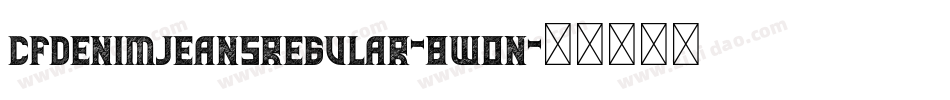 CfDenimJeansRegular-8wOn字体转换