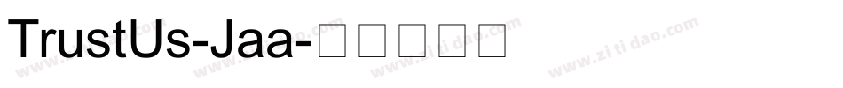 TrustUs-Jaa字体转换