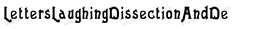 LettersLaughingDissectionAndDestruction-e13l字体转换