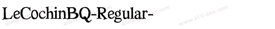 LeCochinBQ-Regular字体转换