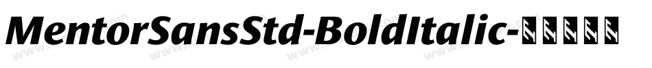 MentorSansStd-BoldItalic字体转换