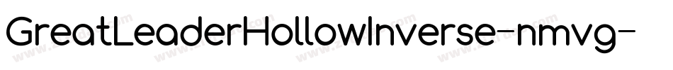 GreatLeaderHollowInverse-nmvg字体转换