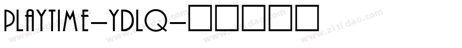 PlayTime-yDlq字体转换