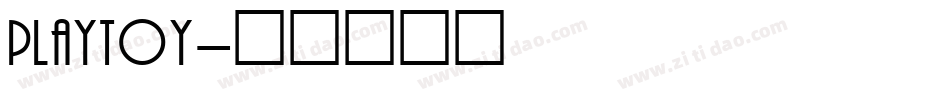 Playtoy字体转换