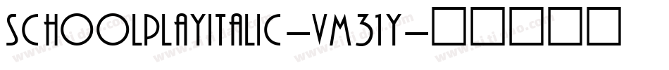 SchoolPlayItalic-vm31y字体转换