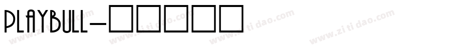 playbull字体转换
