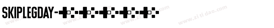 SkipLegDay字体转换