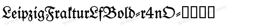 LeipzigFrakturLfBold-r4nO字体转换