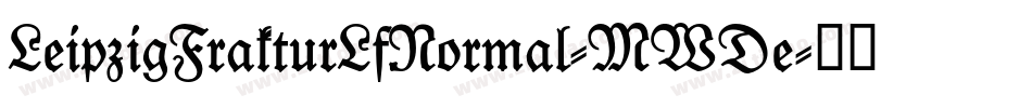 LeipzigFrakturLfNormal-MWDe字体转换