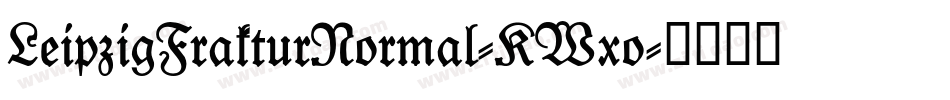 LeipzigFrakturNormal-KWxo字体转换