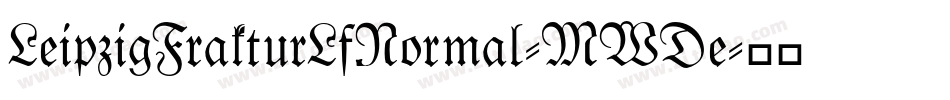LeipzigFrakturLfNormal-MWDe字体转换