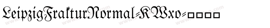 LeipzigFrakturNormal-KWxo字体转换