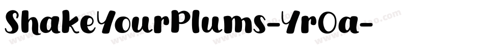 ShakeYourPlums-Yr0a字体转换