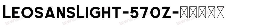 LeoSansLight-570z字体转换