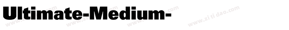 Ultimate-Medium字体转换
