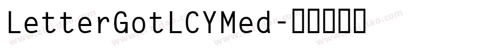 LetterGotLCYMed字体转换