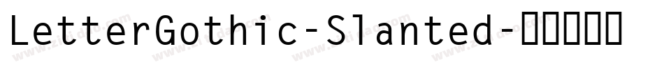 LetterGothic-Slanted字体转换