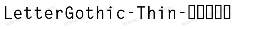 LetterGothic-Thin字体转换