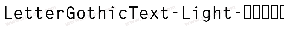 LetterGothicText-Light字体转换