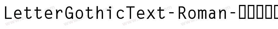 LetterGothicText-Roman字体转换