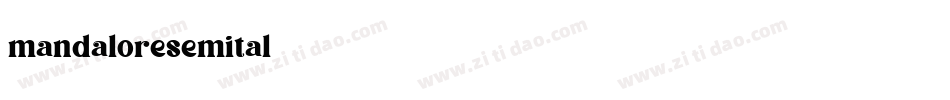 mandaloresemital字体转换