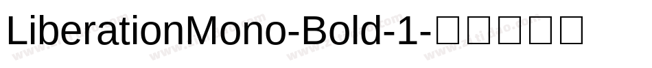 LiberationMono-Bold-1字体转换