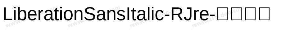 LiberationSansItalic-RJre字体转换