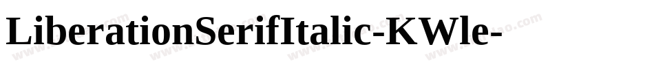 LiberationSerifItalic-KWle字体转换