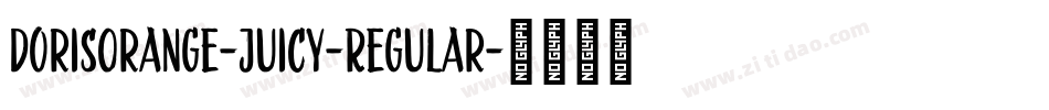 DorisOrange-Juicy-Regular字体转换
