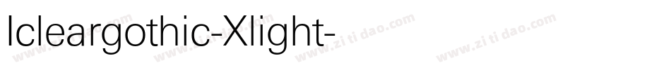 Icleargothic-Xlight字体转换