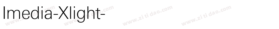 Imedia-Xlight字体转换
