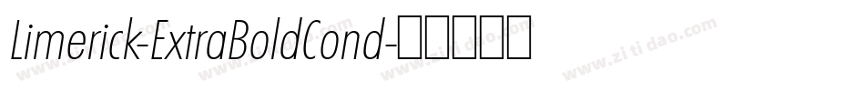 Limerick-ExtraBoldCond字体转换