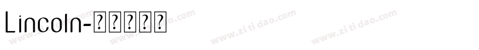 Lincoln字体转换