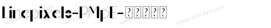 Linepixels-PMpE字体转换