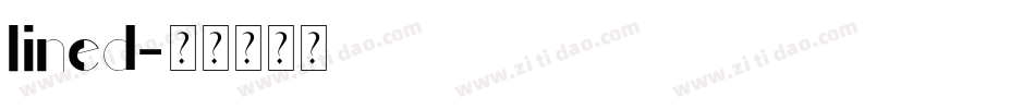 lined字体转换