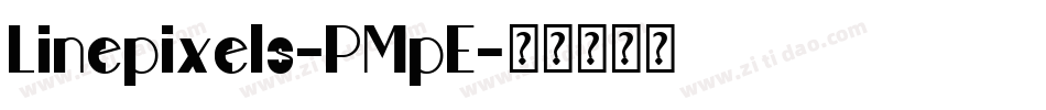 Linepixels-PMpE字体转换
