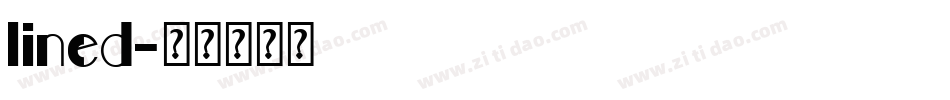 lined字体转换