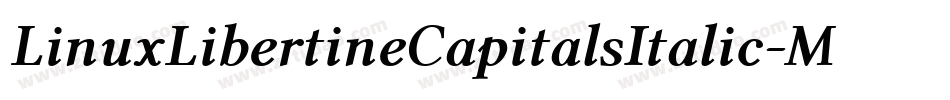 LinuxLibertineCapitalsItalic-Mdgw字体转换