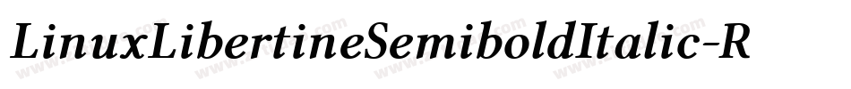 LinuxLibertineSemiboldItalic-RdWM字体转换