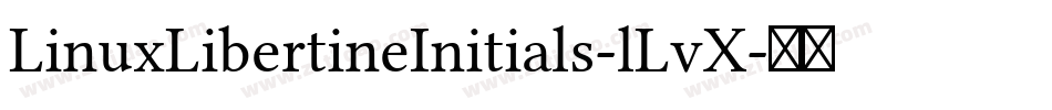 LinuxLibertineInitials-lLvX字体转换