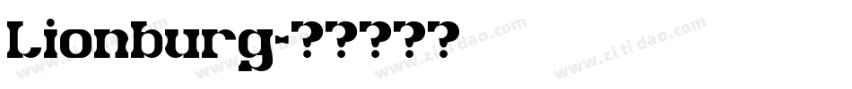 Lionburg字体转换