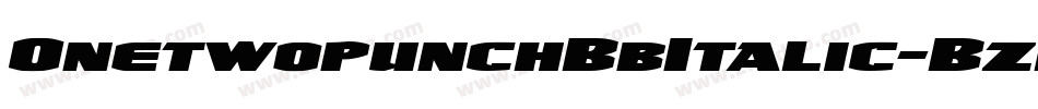 OnetwopunchBbItalic-Bzrl字体转换
