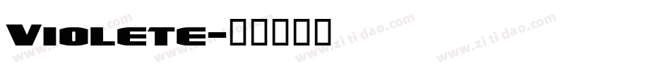 Violete字体转换