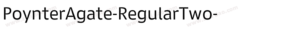 PoynterAgate-RegularTwo字体转换