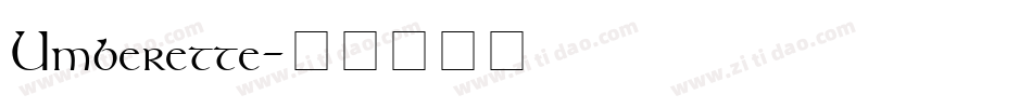 Umberette字体转换