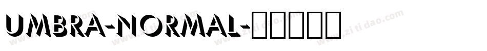 Umbra-Normal字体转换