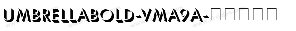 UmbrellaBold-vmA9A字体转换