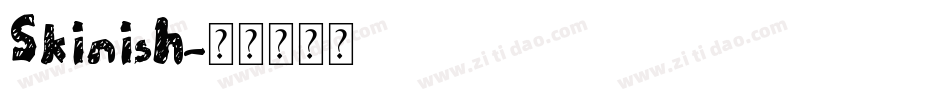 Skinish字体转换